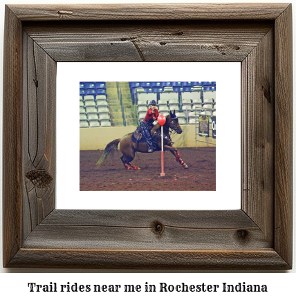 trail rides near me in Rochester, Indiana